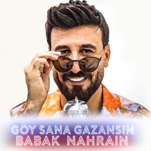 بابک نهرین قوی سنه قازانسین